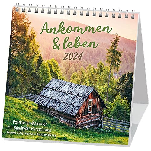Ankommen & leben 2024: Postkartenkalender mit Bibelwort-Herzstücken Ankommen & leben 2024: Postkartenkalender mit Bibelwort-Herzstücken von Kawohl Verlag GmbH & Co. KG