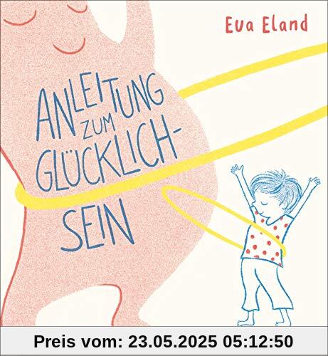 Anleitung zum Glücklichsein