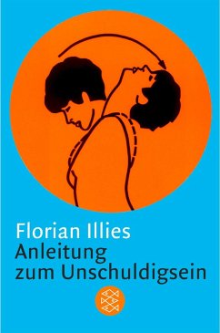Anleitung zum Unschuldigsein von FISCHER (TB.), FRANKFURT