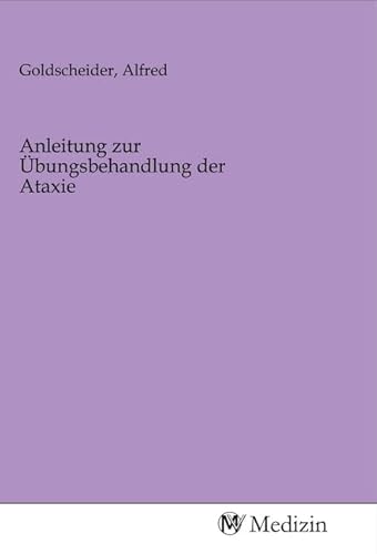 Anleitung zur Übungsbehandlung der Ataxie von MV-Medizin