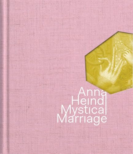 Anna Heindl – Mystical Marriage von Schlebrügge.Editor