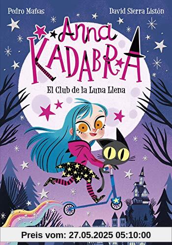 Anna Kadabra 1. El Club de la Luna Llena