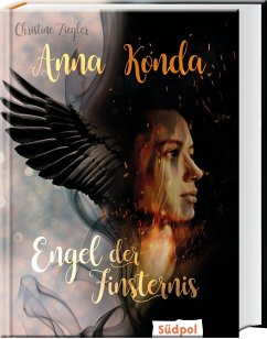 Anna Konda - Engel der Finsternis von Südpol Verlag