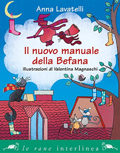 Anna Lavatelli - Il Nuovo Manuale Della Befana (1 BOOKS)