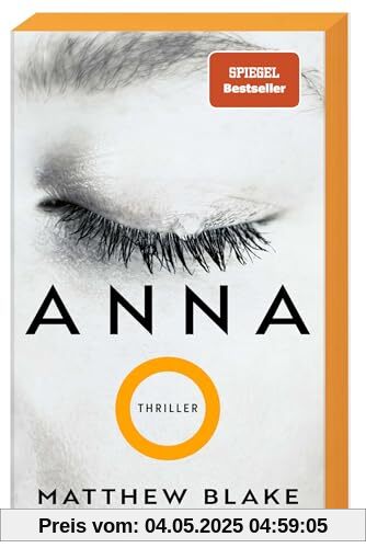 Anna O.: Thriller | Der Pageturner, der alle um den Schlaf bringt | deutsche Ausgabe Anna O.: Thriller | Der Pageturner, der alle um den Schlaf bringt | deutsche Ausgabe