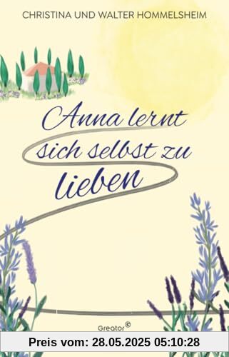 Anna lernt sich selbst zu lieben Anna lernt sich selbst zu lieben