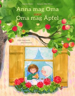 Anna mag Oma und Oma mag Äpfel von Bohem Press
