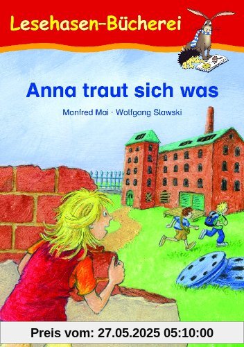 Anna traut sich was: Schulausgabe