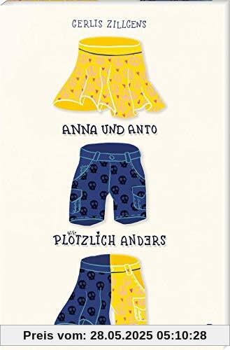 Anna & Anto: Plötzlich anders