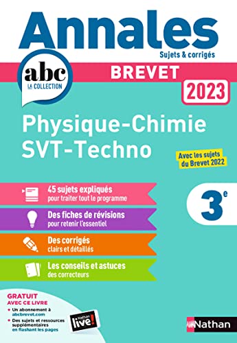 Annales Brevet 2023- Physique Chimie - SVT - Techno - Corrigé: Sujets & corrigés Annales Brevet 2023- Physique Chimie - SVT - Techno - Corrigé: Sujets & corrigés von NATHAN