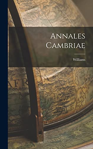 Annales Cambriae von Legare Street Press