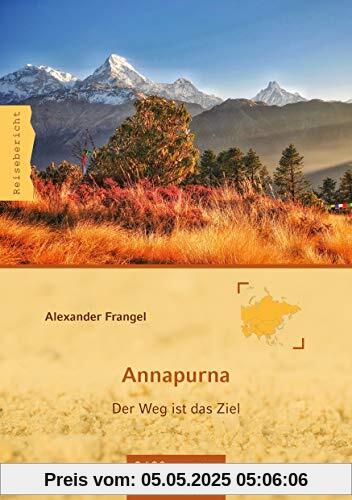 Annapurna: Der Weg ist das Ziel