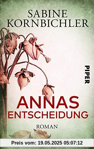 Annas Entscheidung: Roman Annas Entscheidung: Roman