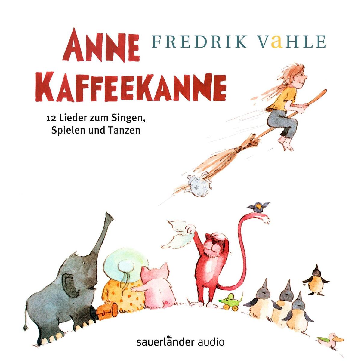 Anne Kaffeekanne (Vinyl-Ausgabe): 12 Lieder zum Singen, Spielen und Tanzen von Argon Sauerländer Audio