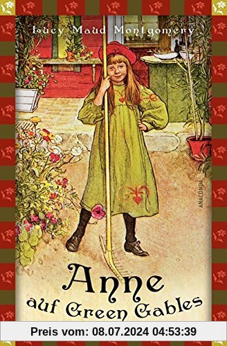 Anne auf Green Gables (Anaconda Kinderbuchklassiker)