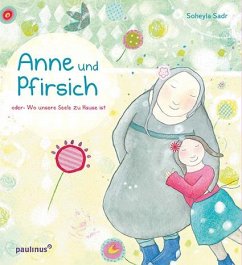 Anne und Pfirsich von Paulinus Verlag GmbH