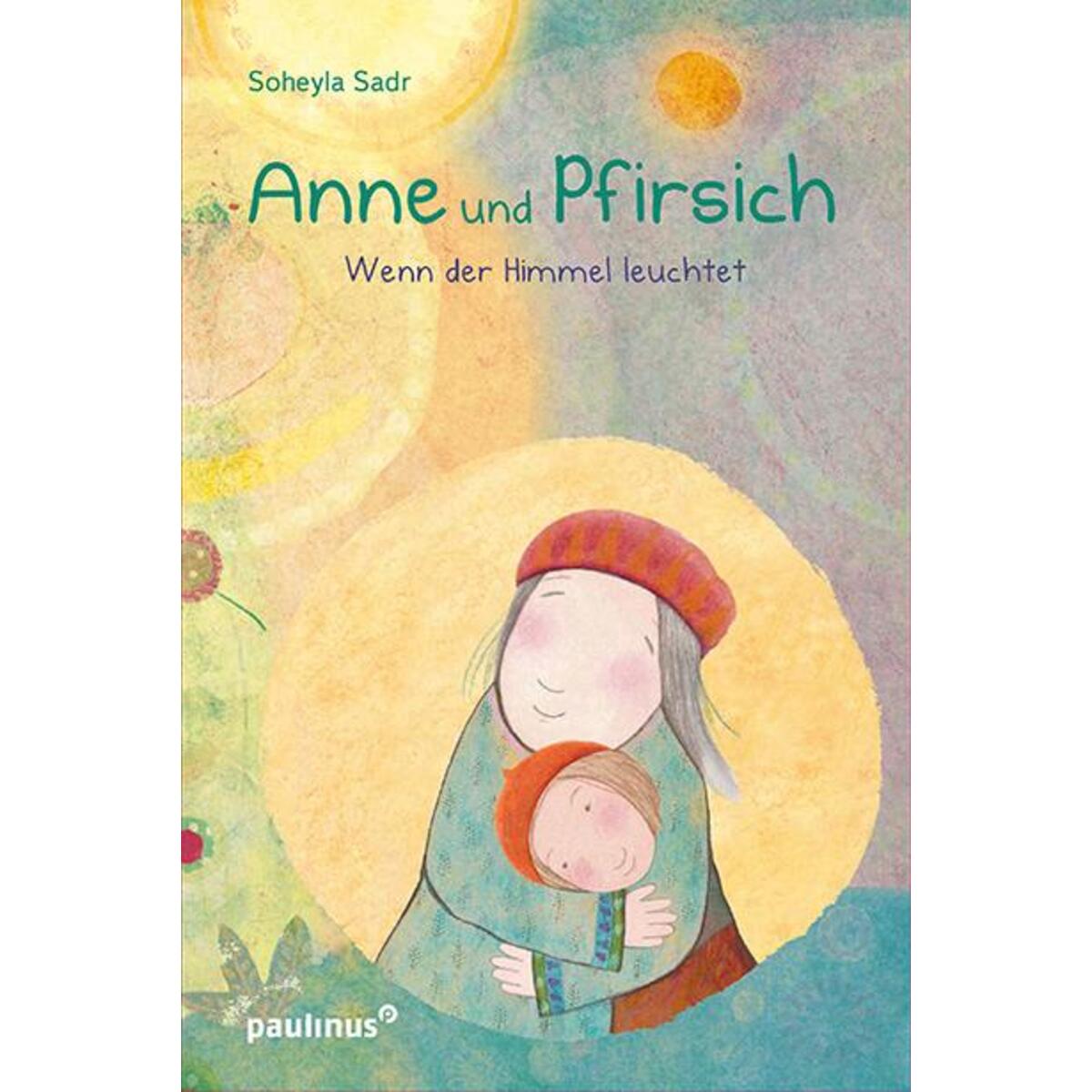 Anne und Pfirsich von Paulinus Verlag