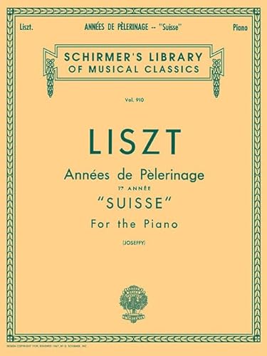 Annee de Pelerinage - Book 1: "Suisse": Piano Solo