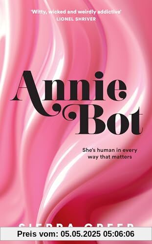 Annie Bot: Sierra Greer