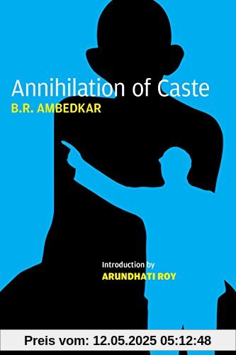 Annihilation of Caste: The Annotated Critical Edition