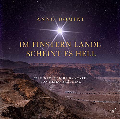 Anno Domini Im finstern Lande scheint es hell