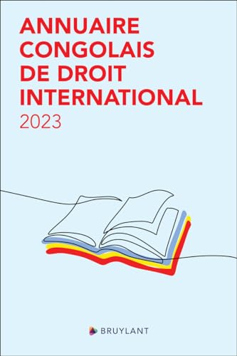 Annuaire congolais de droit international - 2023 von BRUYLANT