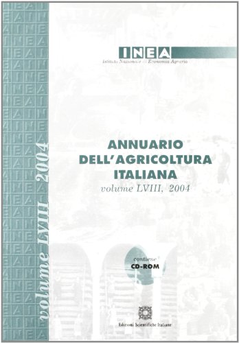 Annuario INEA dell'agricoltura italiana (58/2004). Con CD-ROM von Edizioni Scientifiche Italiane