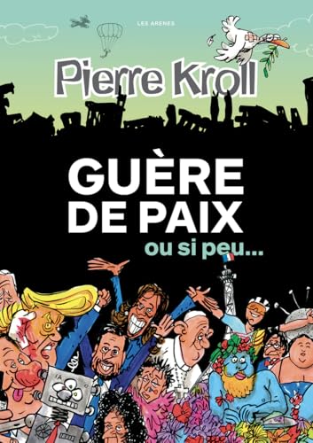 Guère de paix ou si peu... von ARENES