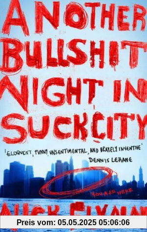 Another Bullshit Night in Suck City