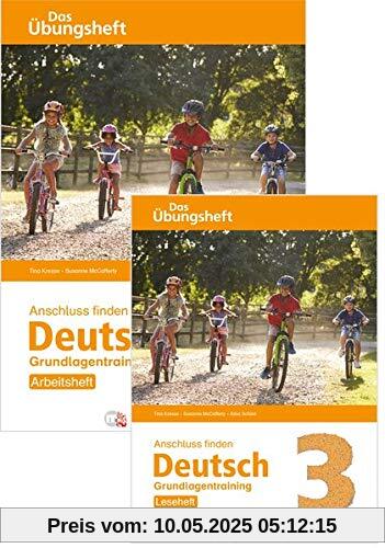 Anschluss finden / Anschluss finden Deutsch 3 – Das Übungsheft – Grundlagentraining: Leseheft und Arbeitsheft: Grundlagentraining Klasse 3