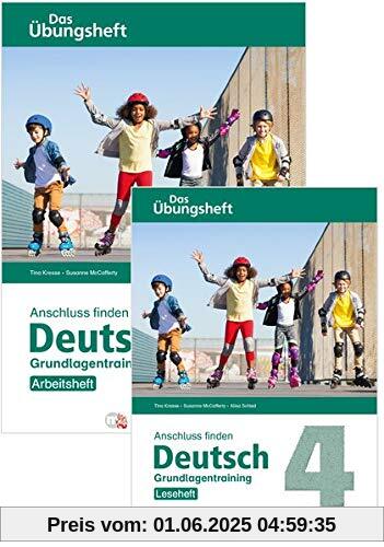 Anschluss finden / Deutsch 4 – Das Übungsheft – Grundlagentraining: Leseheft und Arbeitsheft: Grundlagentraining Klasse 4 Anschluss finden / Deutsch 4 – Das Übungsheft – Grundlagentraining: Leseheft und Arbeitsheft: Grundlagentraining Klasse 4