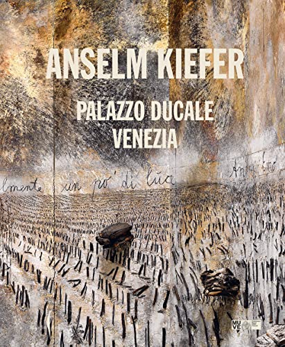 Anselm Kiefer. Ediz. italiana Anselm Kiefer. Ediz. italiana