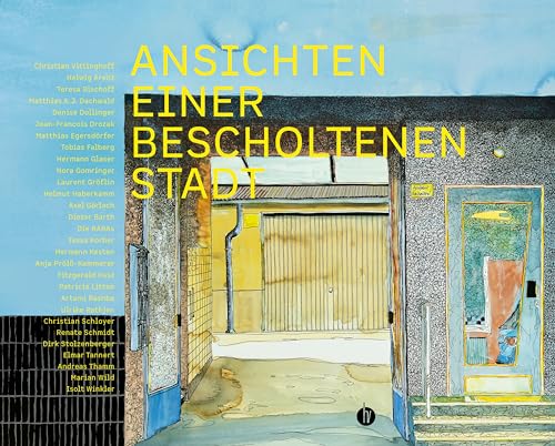 Ansichten einer bescholtenen Stadt Ansichten einer bescholtenen Stadt