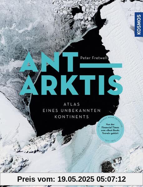 Antarktis: Atlas des unbekannten Kontinents Antarktis: Atlas des unbekannten Kontinents