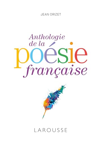 Anthologie de la poésie française von Hachette