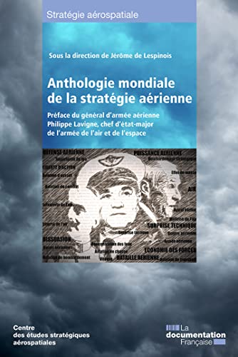 Anthologie mondiale de la stratégie aérienne Anthologie mondiale de la stratégie aérienne von DOC FRANCAISE