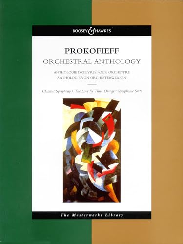Anthologie von Orchesterwerken: Classical Symphony & The Love for Three Oranges: Symphonic Suite. Orchester. Studienpartitur.: The Masterworks Library Anthologie von Orchesterwerken: Classical Symphony & The Love for Three Oranges: Symphonic Suite. Orchester. Studienpartitur.: The Masterworks Library