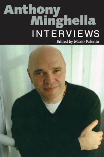 Anthony Minghella: Interviews (Conversations with Filmmakers Series) von University Press of Mississippi