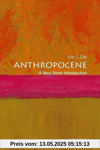 Anthropocene: A Very Short Introduction (Very Short Introductions)