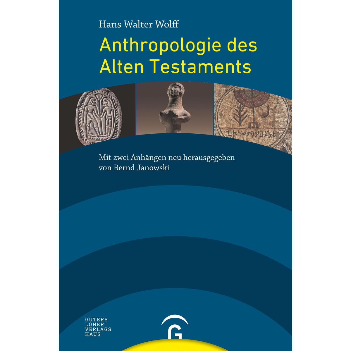 Anthropologie des Alten Testaments von Gütersloher Verlagshaus
