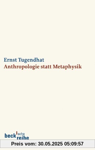 Anthropologie statt Metaphysik