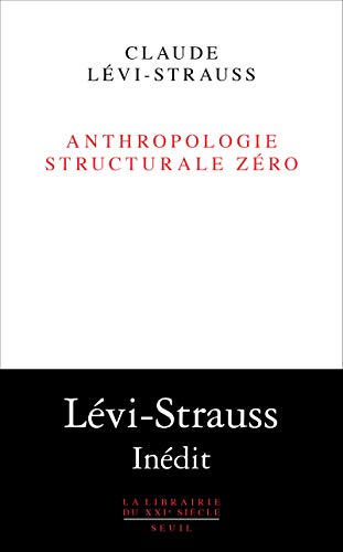 Anthropologie structurale zéro von Seuil