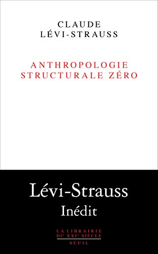 Anthropologie structurale zéro von Seuil