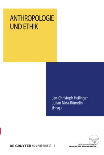 Anthropologie und Ethik (Humanprojekt, 12, Band 12) von de Gruyter