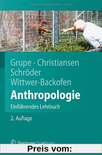 Anthropologie: Einführendes Lehrbuch (Springer-Lehrbuch)