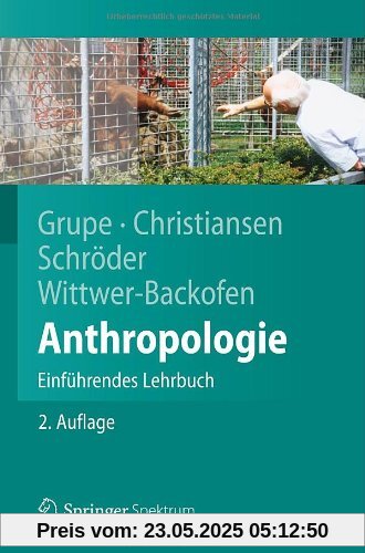 Anthropologie: Einführendes Lehrbuch (Springer-Lehrbuch)