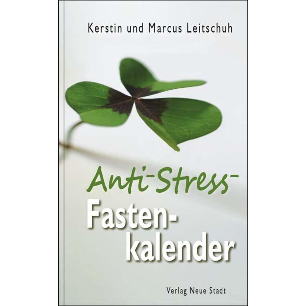 Anti-Stress-Fastenkalender von Verlag Neue Stadt