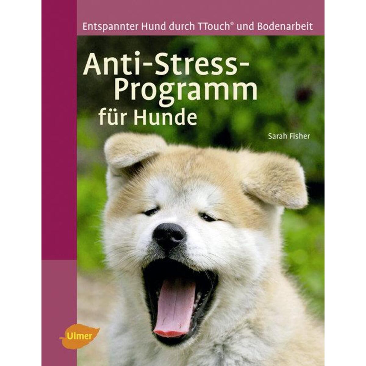 Anti-Stress-Programm für Hunde von Ulmer Eugen Verlag