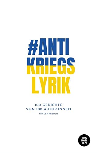 #Antikriegslyrik: Gedichte für den Frieden von Trabanten Verlag