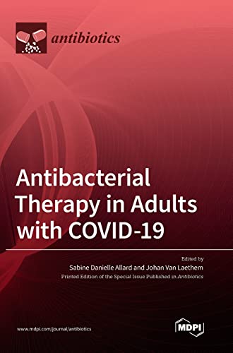 Antibacterial Therapy in Adults with COVID-19 von MDPI AG